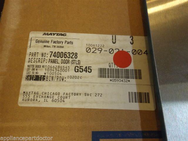 Maytag Jenn Air Stove 74006328 Panel, Door (stls) NEW IN BOX Maytag Jenn Air Stove 74006328 Panel, Door (stls) NEW IN BOX